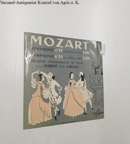 Symphonie No. 39 K 543 : No. 33 K 319 : Herbert von Karajan : Orchestre Philharmonique de Vienne