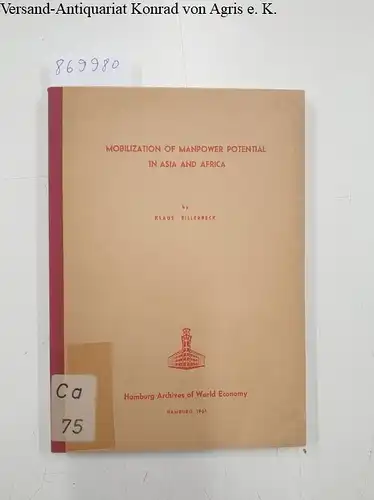 Billerbeck, Klaus: Mobilization of manpower potential in Asia and Africa. 