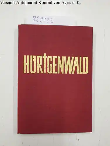 Schirmer, Horst: Hürtgenwald. Gedichte und Worte um ein Fronterleben. 