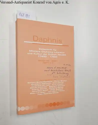 Schilling, Michael (Hg.), Barbara Becker-Cantarino (Hg.) Martin Bircher (Hg.) u. a: Daphnis Band 30 - 2001 Heft 3-4 
 Zeitschrift für Mittlere Deutsche Literatur und Kultur der Frühen Neuzeit (1400 - 1750). 