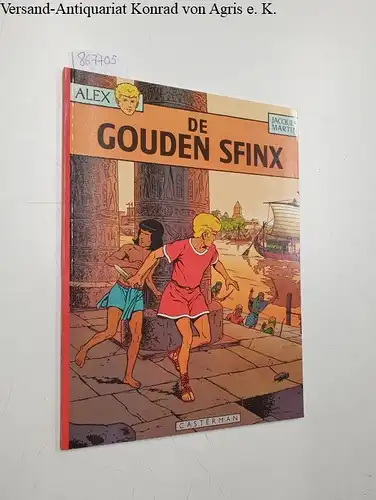 Martin, Jacques: Alex: De Gouden Sfinx. 