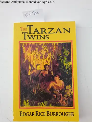 Burroughs, Edgar Rice: The Tarzan Twins. 