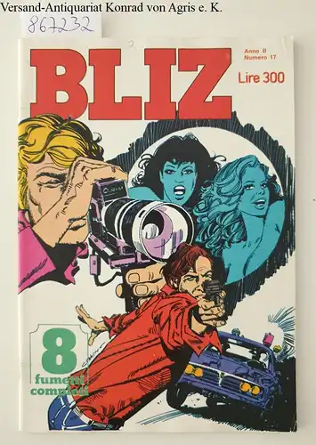 Casa Editirce Universo S.p.A: Bliz : Anno II Numero 17 
 8 fumetti completi. 