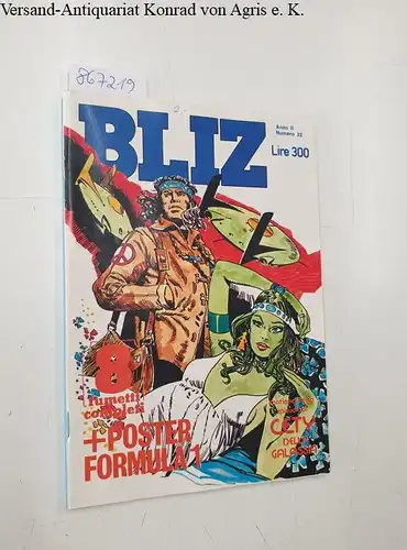 Casa Editirce Universo S.p.A: Bliz : Anno II Numero 22 
 8 fumetti completi : + Poster Formula 1. 