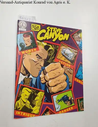 Caniff, Milton: Steve Canyon Magazine : No. 1. 