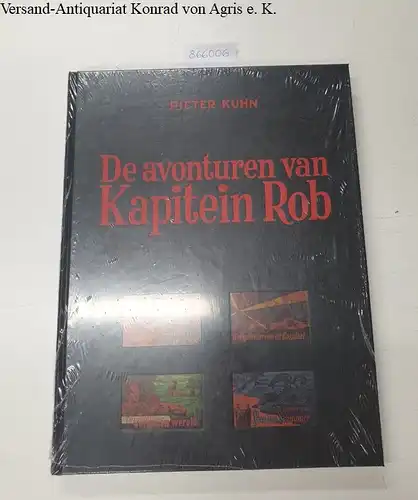 Kuhn, Pieter: De avonturen van Kapitein Rob 2. 