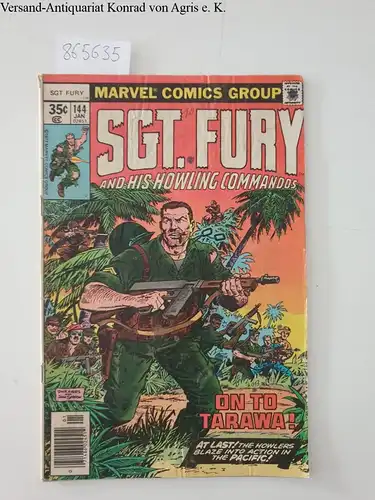 Marvel Comics Group: Sgt. Fury and his howling commandos No. 144 January 1978 On to Tarawa!. 