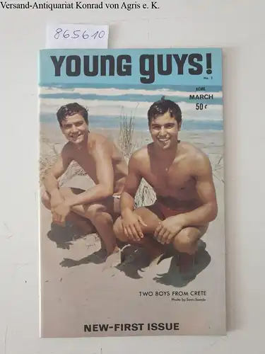 The Young Body-Builders Guide: Young Guys! : No. 1 March 1966 
 New-First Issue. 