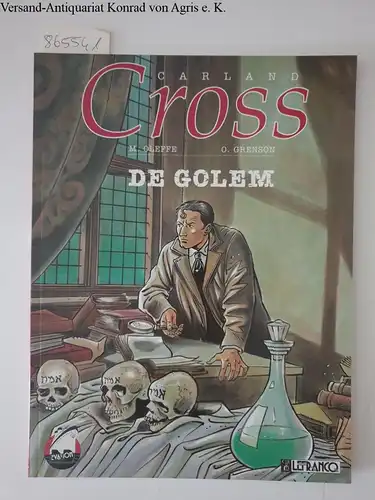 Oleffe, M. und O. Grenson: Carland Cross : De Golem. 