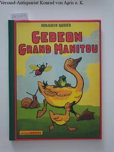 Rabier, Benjamin: Gédéon grand manitou. 