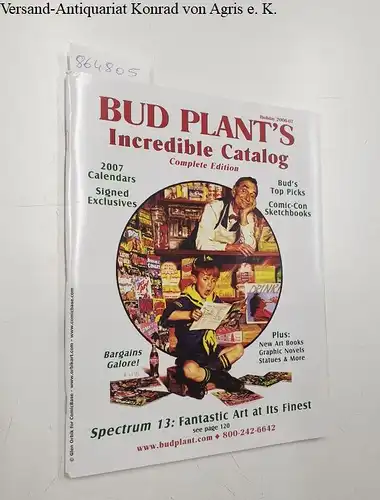 Plant, Bud: Bud Plant's Incredible Catalog - Complete Edition : Holiday 2006-07. 