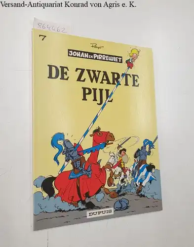 Peyo: Johann en Pirrewiet : Band 7 : De zwarte Pijl. 