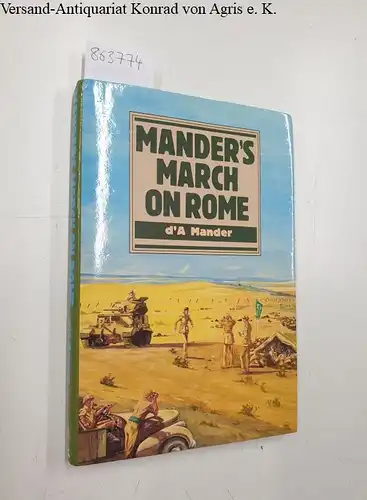 Mander, D'A: Mander's March on Rome. 