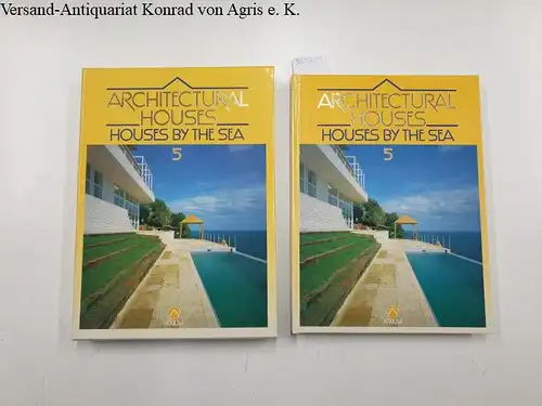 Cerver, Francisco Asensio (Hrsg.), Anna Riera (Text) Aragay und Pilar (Text) Nadal: Architectural Houses. Houses by the sea. Band 5. 