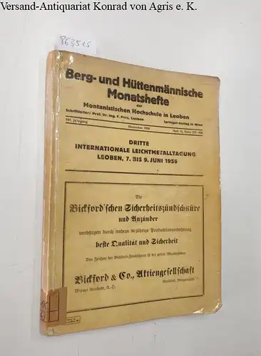 Perz, F. (Schriftleiter): Berg- und Hüttenmännische Monatshefte. 101. Jahrgang, Dezember 1956, Heft 12. 