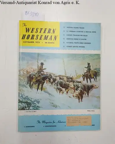 Spencer, Dick: THE WESTERN HORSEMAN: The Magazine for Admirers of Stock Horses , November 1972. 