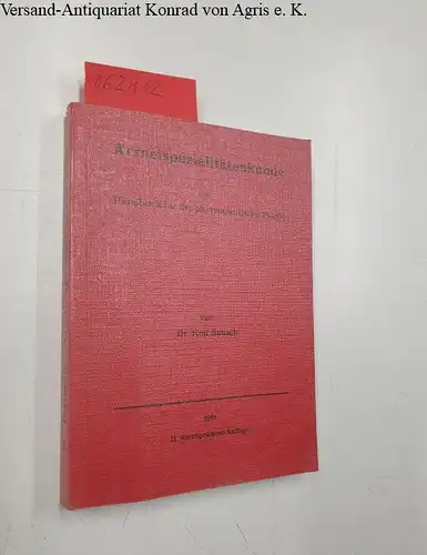 Bausch, Rolf: Arzneispezialitätenkunde. Ein Handbuch für die pharmazeutische Praxis. 