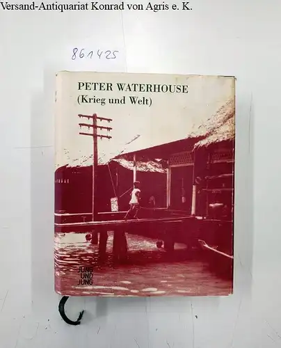 Peter, Waterhouse: Krieg und Welt. 