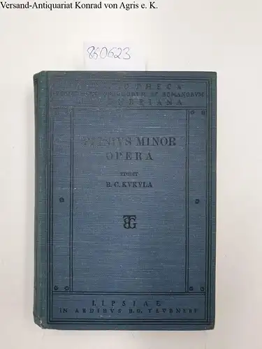 Kukula, R. C: C. Plini Caecili Secundi Epistularum Libri Novem Epistularum ad Traianum Liber Panegyricus. 