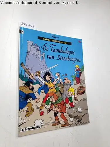 Pirrewiet, Johan en: De Troubadours van Steenbergen. 