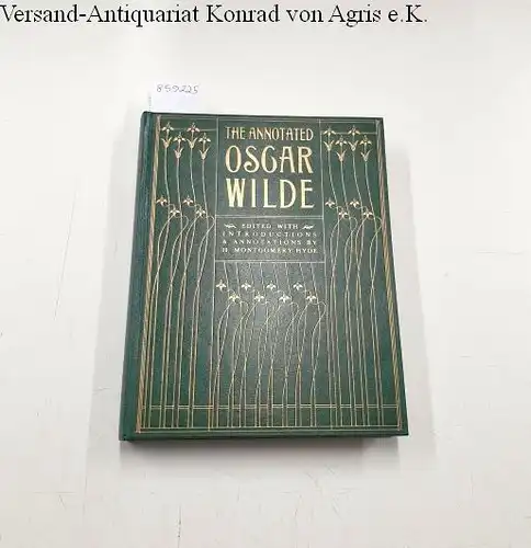 Hyde, H. Montgomery: The Annotated Oscar Wilde. 