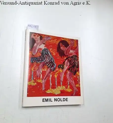 Wallraf-Richartz-Museums (Hg.) und Stiftung Seebüll Ada und Emil Nolde (Hg.): Emil Nolde
 Gemälde, Aquarelle, Zeichnungen und Druckgraphik. 