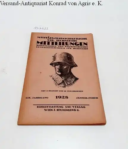 Österreichisches Bundesministerium für Heerwesen (Hrsg.): Militärwissenschaftliche und technische Mitteilungen : Heft Jänner-Feber 1928. 