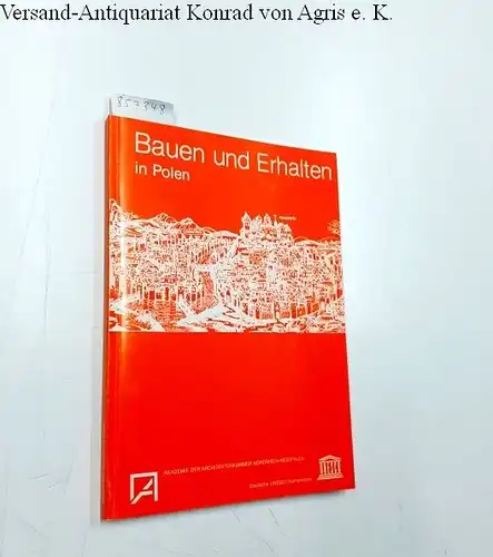 Güntzel, Jochen Georg (Mitwirkender): Bauen und Erhalten in Polen
 Akad. d. Architektenkammer Nordrhein-Westfalen; Dt. Unesco-Komm. [Zsstellung u. Bearb. d. Texte: Jochen Georg Güntzel] / Architektur und Denkmalpflege ; 16. 