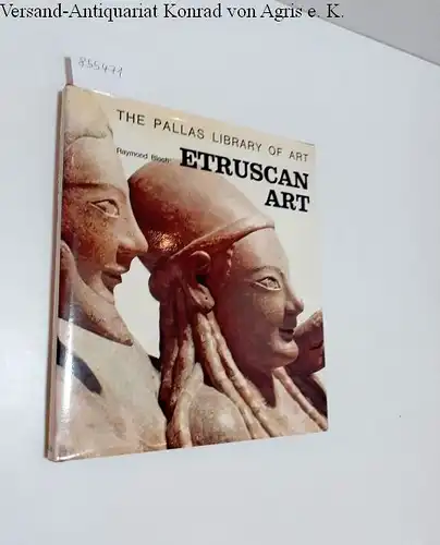 Bloch, Raymond: Etruscan Art : Volume I 
 mit Signatur des Kunstverlegers Egon Hanfstaengl. 