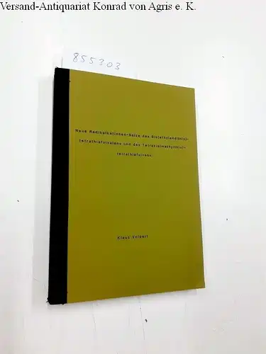 Volpert, Klaus: Neue Radikalkationen-salze des Bis(ethylendithio)-tetrathiafulvalens und des Tetrakis(methylthio)-tetrathiafulvens. 