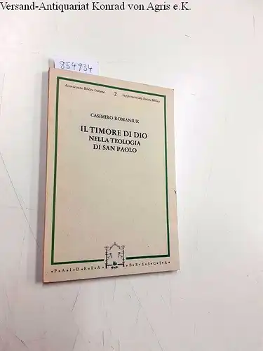 Romaniuk, Casimiro: Il timore di dio nella teologia di san Paolo
 (=associazione Biblica italian 2 Supplementi alla ristia biblica. 