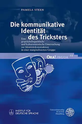 Steen, Pamela: Die kommunikative Identität des Tricksters
 Eine gesprächslinguistische und kultursemiotische Untersuchung zur Identitätskonstruktion in einer marginalisierten Gruppe. 