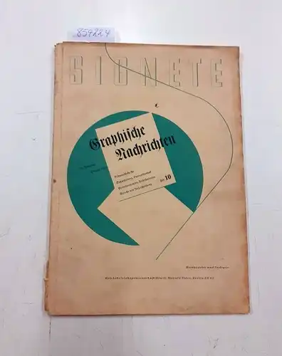 SIGNETE: Graphische Nachrichten. Bildungshefte für Satzgestaltung, Entwurfstechnik, Phototypographie, Gebrauchs- und Werbegraphik, Fachschulwesen, Sprache und Rechtschreibung 13. Jahrgang Oktober 1934 Heft 10. 