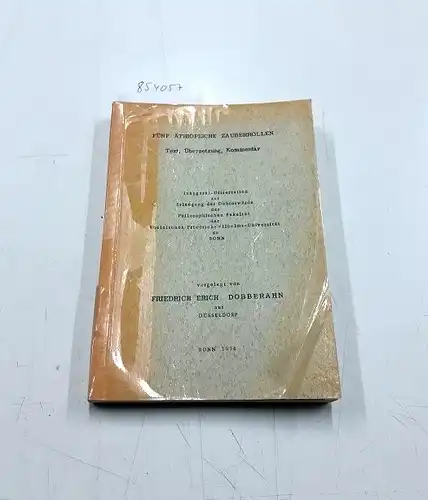 Dobberahn, Friedrich Erich: Fünf äthiopische Zauberrollen. Text, Übersetzung, Kommentar. Inaugural-Dissertation zur Erlangung der Doktorwürde der Philosophischen Fakultät der Rheinischen Friedrich-Wilhelms-Universität zu Bonn. 