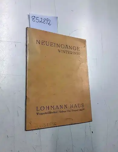 Lohmann, Lohmann-Haus Wuppertal-Elberfeld: Lohmann-Haus Neueingänge Winter 1930. 