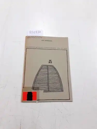 Andriessen, Cess: Cess Andriessen. Systematische catalogus lino's 1971 - 1981 en toegepaste grafiek 1967 - 1981. 