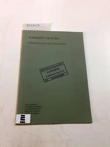 Gobanov, Juri, Vladimir Igoumnov Alexander Koshin u. a: Konstruktiv-Strukturell
 Zeitgenössische Kunst aus Russland. 