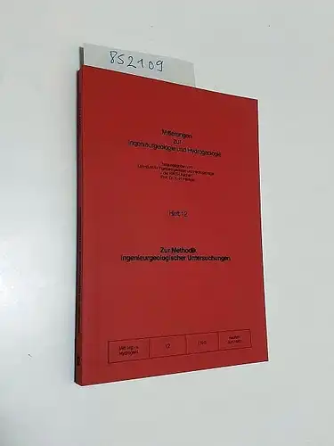 Heitfeld, K.-H. (Hrsg.): Zur Methodik ingenieurgeologischer Untersuchungen. 