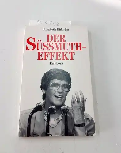 Kiderlen, Elisabeth: Der Süssmuth-Effekt. 