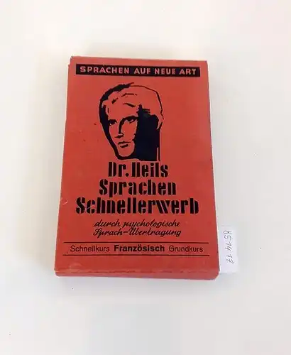 Heils und M. de Battaglia: Dr. Heils Sprachenschnellerwerb - Schnellkurs Französisch Grundkurs
 Sprachen auf neue Art. 