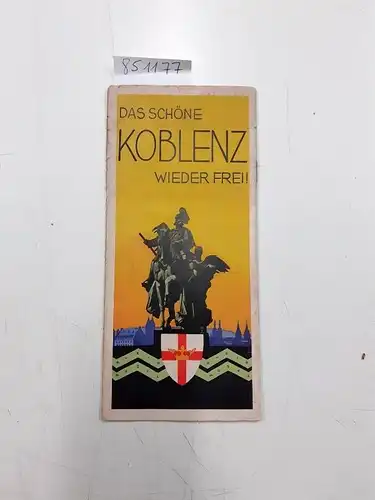 Städtisches Verkehrsamt Koblenz (Hrsg.): Das schöne Koblenz wieder frei. 