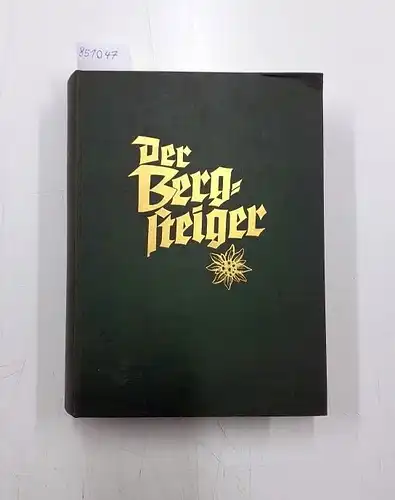 Hanke, Hans (Schriftführer): Der Bergsteiger - 22. Jahrgang Oktober 1954 bis September 1955
 Zeitschrift für Bergsteiger und Skiläufer. 