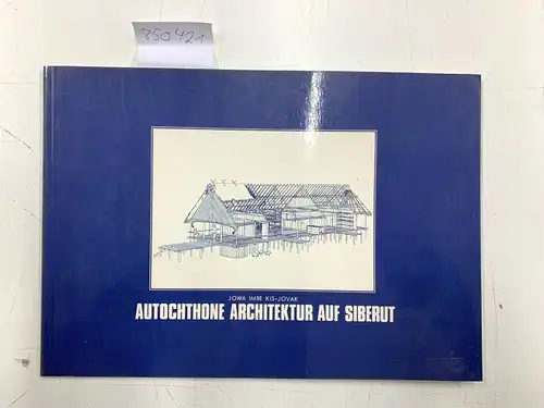 Kis-Jowak, Jowa Imre: Autochthone Architektur auf Siberut. Dokumentation von Bauaufnahmen
 Publikation im Rahmen der Ausstellung Göttersitz und Menschenhaus. 