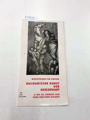 Neue Berliner Galerie: Bulgarische Kunst der Gegenwart- 6. bis 25. August 1968, Neue Berliner Galerie, Ministerium für Kultur. 