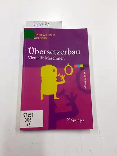 Wilhelm, Reinhard und Helmut Seidl: Übersetzerbau
 Visuelle Maschinen. 