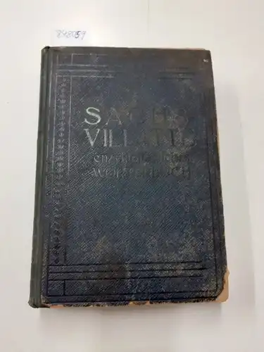 Sachs, Karl: Sachs - Villatte - Enzyklopädisches französisch-deutsches und deutsch-französisches Wörterbuch
 Mit Angabe der Aussprache nach dem phonetischen System der Methode Toussaint - Langenscheidt. Hand- und Schul-Ausgabe. 