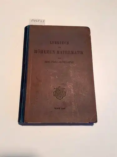 Blechschmidt, Franz: Lehrbuch der Höheren Mathematik. 