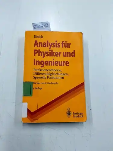 Jänich, Klaus: Analysis für Physiker und Ingenieure : Funktionentheorie, Differentialgleichungen, spezielle Funktionen ; ein Lehrbuch für das zweite Studienjahr
 Springer-Lehrbuch. 