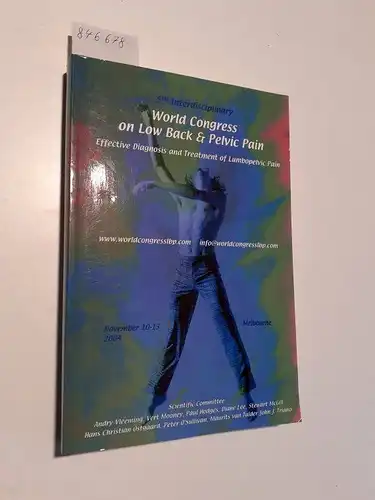 Vleeming, Andry, Vert Mooney Paul Hodges u. a: 5th Interdisciplinary World Congress on Low Back & Pelvic Pain
 Effective Diagnosis and Treatment of Lumbopelvic Pain. 