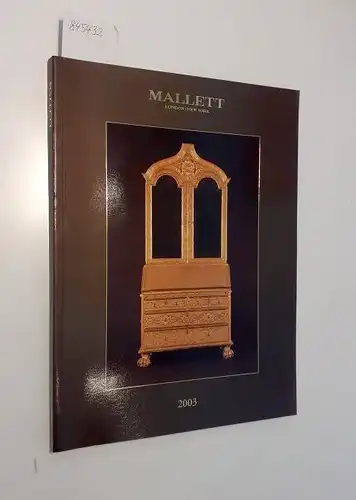 Synge, Lanto (Mitwirkender): Mallett London New York
 2003 Catalogue. 